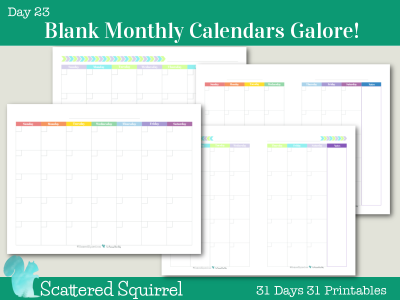 Day 23} Blank Monthly Calendars Galore!