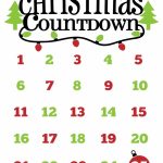 Christmas Countdown Free Printable And Free Svg With Images Printable Xmas Countdown Calendal