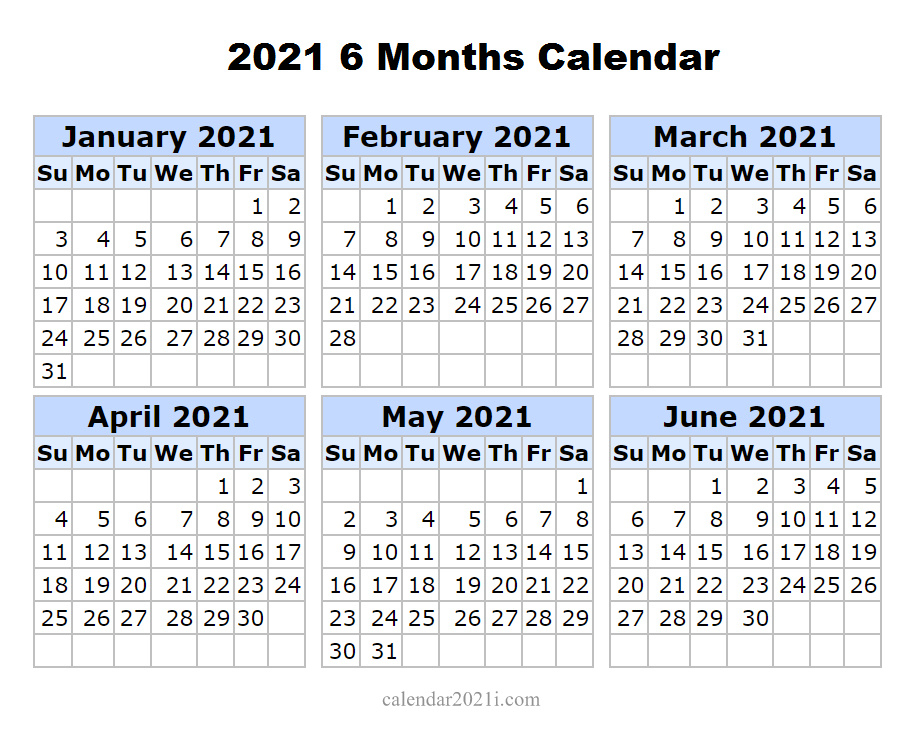 6 Months 2021 Half Year Printable Calendar Calendar 2021