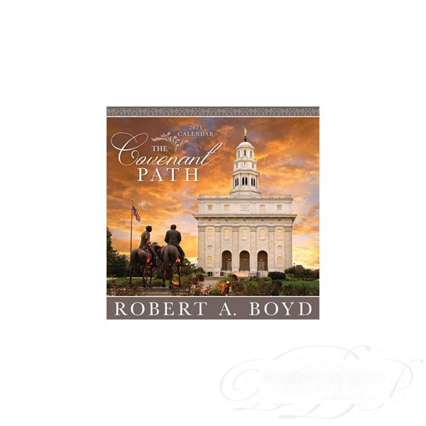 2021 temple calendar robert a boyd fine art and lds temples