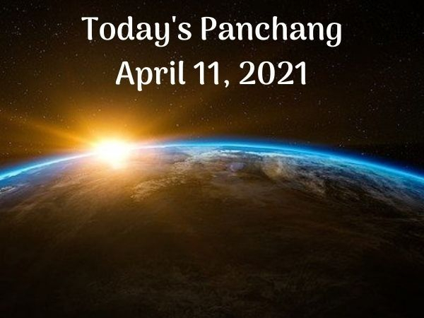 Panchang April 11 2021 Check Out The Sunrise And Sunset