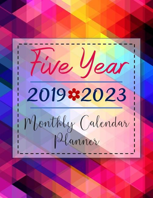 2019 2023 five year monthly calendar planner five years