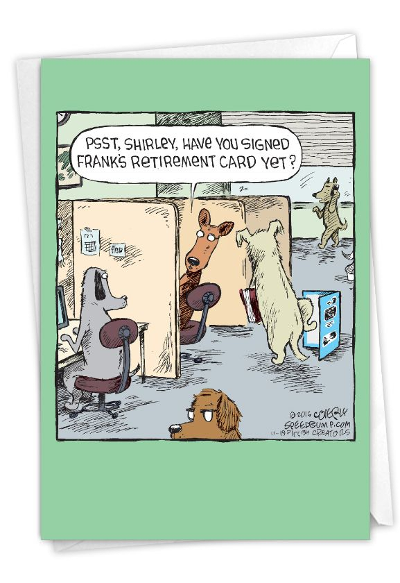 Franks Card Hysterical Retirement Printed Card