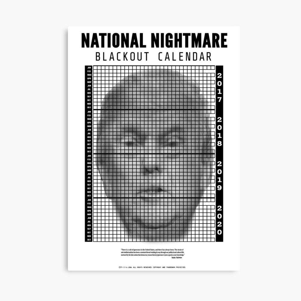 Donald Trump Four Year Blackout Calendar Poster Canvas