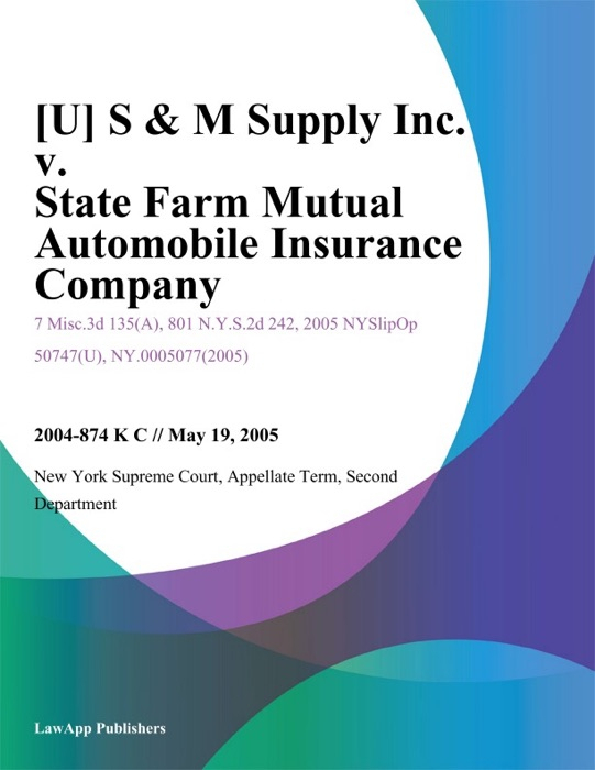 Download S M Supply Inc V State Farm Mutual