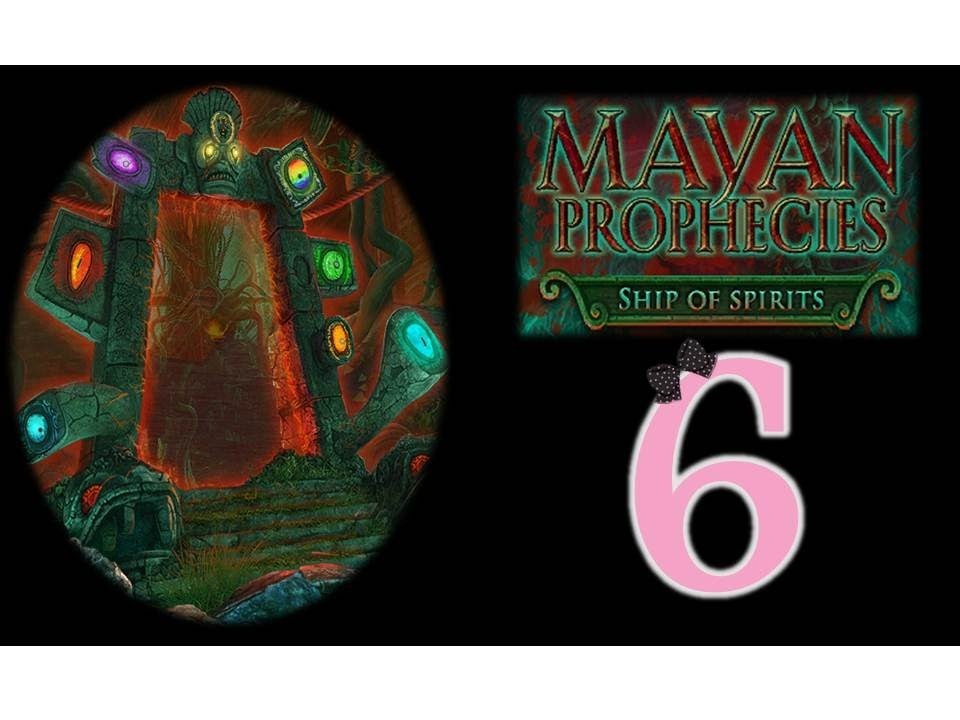 Mayan Prophecies 1 Ship Of Spirits Ep6 W Wardfire