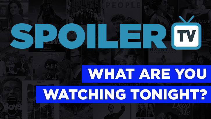 Poll What Are You Watching Tonight 14th February 2022