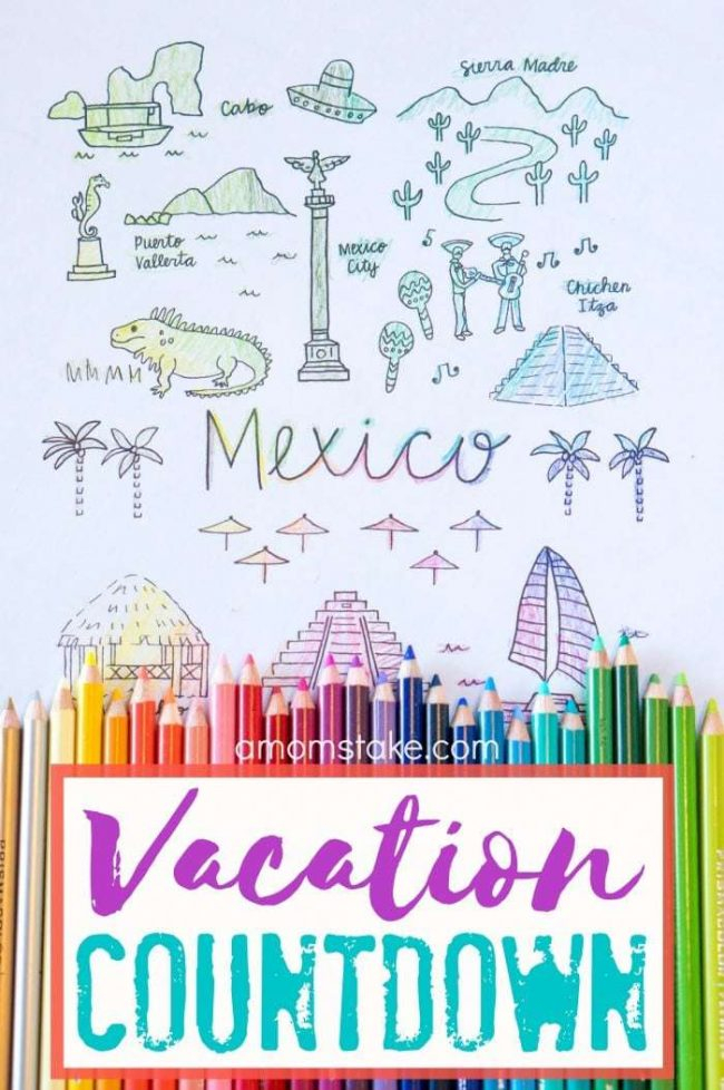 The Perfect Vacation Countdown Ideas A Moms Take